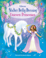 Sticker Dolly Dressing Unicorn Princesses : Unicorn Princesses - Fiona Watt