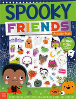 Spooky Friends Activity Book (With Shiny Foil Stickers) - Craig Nye