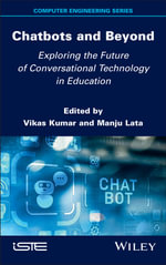 Chatbots and Beyond : Exploring the Future of Conversational Technology in Education - Vikas Kumar