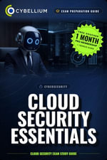 Cloud Security Essentials : Cloud Security Exam Study Guide - Cybellium