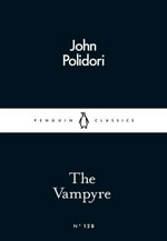 The Vampyre : Penguin Little Black Classics - John Polidori