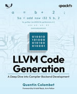 LLVM Code Generation : A deep dive into compiler backend development - Quentin Colombet
