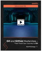 Git and GitHub Masterclass - Fast-Track Your Journey to Git - Karthikeya T.