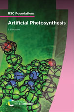 Artificial Photosynthesis : RSC Foundations : Book 1 - Shunichi Fukuzumi