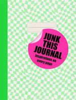 Junk this Journal : Images and prompts to make it your own