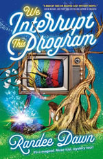 We Interrupt This Program - Randee Dawn