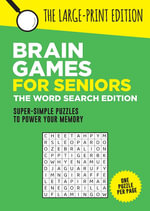 Brain Games for Seniors: The Word Search Edition : Fun, Achievable and Soothing Word Searches for Seniors with Dementia, Alzheimer s and other Memory Loss Conditions to Stimulate the Brain and Boost Cognitive Abilities - Summersdale Publishers