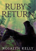 Ruby's Return - Rosalyn Kelly
