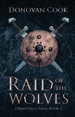 The Ormstunga Saga : The Ormstunga Saga - Donovan Cook