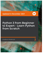 Python 3 from Beginner to Expert - Learn Python from Scratch : Learn Python from Scratch - Arkadiusz W?odarczyk