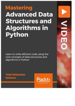 Advanced Data Structures and Algorithms in Python - Dr. Vlad Sebastian Ionescu