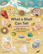 What A Shell Can Tell - Helen Scales
