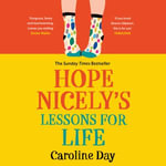 Hope Nicely's Lessons for Life : 'An absolute joy' - Sarah Haywood - Zoe Croft