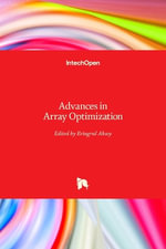 Advances in Array Optimization - Ertugrul Aksoy