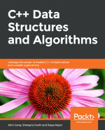 C++ Data Structures and Algorithm Design Principles : Leverage the power of modern C   to build robust and scalable applications - John Carey