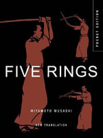 Five Rings : Mini Encyclopedias - Miyamoto Musashi