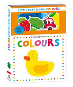 Little Baby Learns : Colours - Roger Priddy
