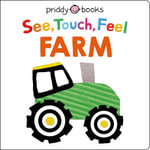 See Touch Feel : Farm - Roger Priddy