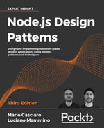 Node.js Design Patterns : Design and implement production-grade Node.js applications using proven patterns and techniques - Mario Casciaro