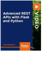 Advanced REST APIs with Flask and Python - Jose Salvatierra Fuentes
