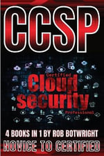 Ccsp : Novice To Certified - Rob Botwright