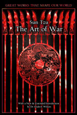 The Art of War : Great Works that Shape our World - SUN TZU