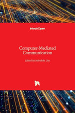 Computer-Mediated Communication - Indrakshi Dey