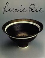 Lucie Rie - Tony Birks