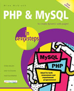 PHP & MySQL in easy steps, 2nd edition : Updated to cover MySQL 8.0 - Mike McGrath