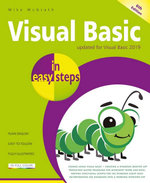 Visual Basic in Easy Steps : Updated for Visual Basic 2019 - Mike McGrath