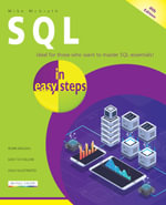 SQL in easy steps, 4th edition : In Easy Steps - Mike McGrath