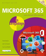 Microsoft 365 in easy steps : Covers Microsoft 365 and Office 2019 - Michael Price