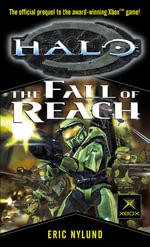 Halo : The Fall of Reach : Halo Series : Book 1 - Eric Nylund