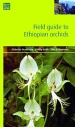 Field Guide to Ethiopian Orchids : 000333603 - Sebsebe Demissew
