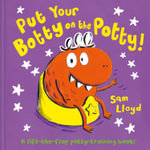 Put Your Botty On The Potty! - Sam Lloyd