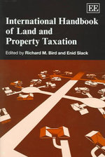 Land and Property Taxation Around the World : Elgar original reference - Richard M. Bird