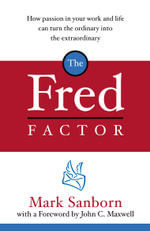 The Fred Factor - Mark Sanborn