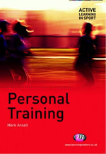 Personal Training : Active Learning in Sport Series - Mark Ansell