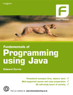 Fundamentals of Programming using Java : FastTrack - Edward Currie
