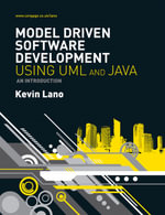 Model-Driven Software Development with UML and Java - Kevin Lano