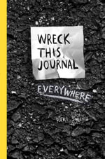 Wreck This Journal Everywhere - Keri Smith
