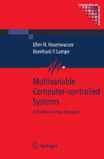 Multivariable Computer-controlled Systems : A Transfer Function Approach - Efim N. Rosenwasser