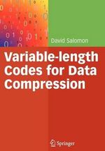 Variable-Length Codes for Data Compression - David Salomon