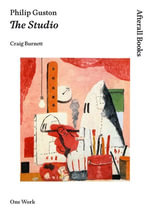 Philip Guston : The Studio - Craig Burnett