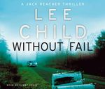 Without Fail : (Jack Reacher 6) - Lee Child