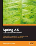 Spring 2.5 Aspect Oriented Programming - Massimiliano Dessï¿½