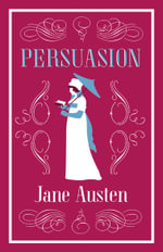 Persuasion : Evergreens - Jane Austen