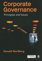 Corporate Governance : Orthodoxy and the Lessons on Non-Compliance : Orthodoxy and the Lessons on Non-Compliance - Donald Nordberg