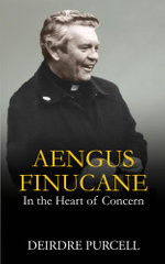 Aengus Finucane : In the Heart of Concern - Deirdre Purcell