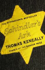 Schindler's Ark : The Booker Prize winning novel filmed as 'Schindler's List' - Thomas Keneally